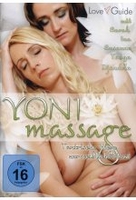Yoni Massage - Tantrische Wege zur weiblichen Lust