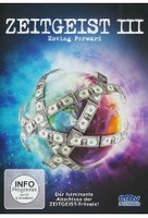 Zeitgeist 3 - Moving Forward