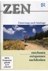 ZEN - Unterwegs nach Santiago - Zuschauen,  entspannen,  nachdenken