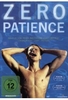 Zero Patience (OmU)