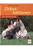 Zirkuslektionen - Die Reitschule