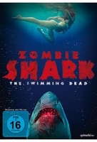 Zombie Shark - The Swimming Dead