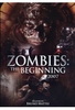 Zombies: The Beginning