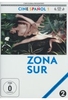Zona Sur - Cine Spanol 1 (OmU)