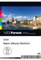 Zürich - Magnet,  Metropole,  Modellstadt DVD