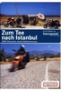 Zum Tee nach Istanbul