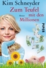 Zum Teufel mit den Millionen