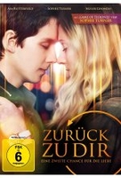 Zurück zu dir - Eine zweite Chance für die Liebe
