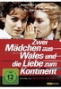 Zwei Mädchen aus Wales und die Liebe zum Kontinent