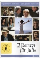 Zwei Romeos für Julia - Alte Liebe rostet nicht