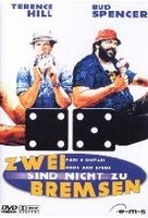 Zwei sind nicht zu bremsen