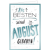 Geburtstagskarte August